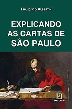 portada Explicando as Cartas de são Paulo (en Portugués)