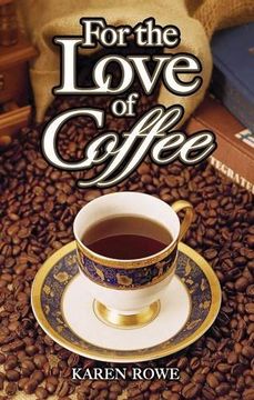 portada For the Love of Coffee