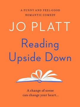portada Reading Upside Down: A Funny and Feel-Good Romantic Comedy (en Inglés)