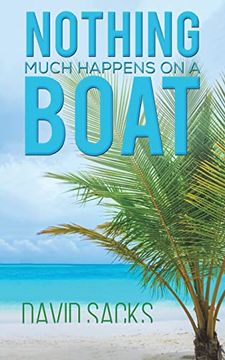 portada Nothing Much Happens on a Boat (en Inglés)