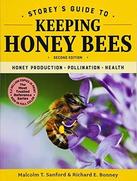 portada Storey's Guide to Keeping Honey Bees, 2nd Edition: Honey Production, Pollination, Health (Storey's Guide to Raising) (en Inglés)
