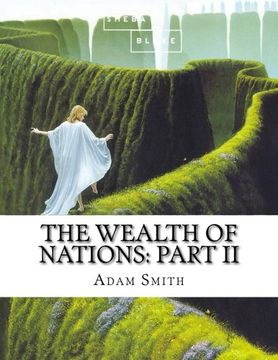 portada The Wealth of Nations: Part II (Volume 2)