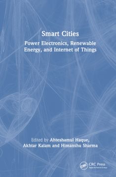 portada Smart Cities: Power Electronics, Renewable Energy, and Internet of Things (en Inglés)