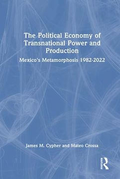 portada The Political Economy of Transnational Power and Production (en Inglés)