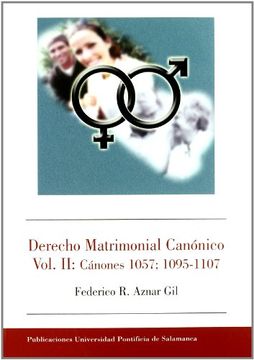 portada derecho matrimonial canónico, vol. ii: cánones 1057; 1095-1107