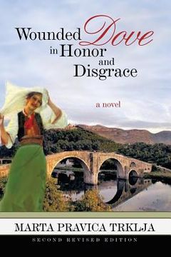 portada Wounded Dove in Honor and Disgrace (en Inglés)