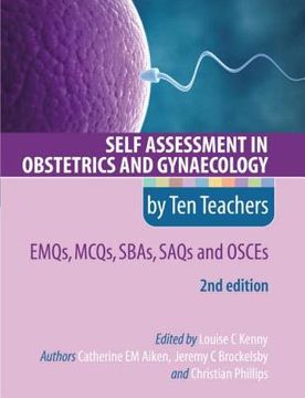 portada self assessment in obstetrics and gynaecology by ten teachers 2e emqs, mcqs, saqs & osces (en Inglés)