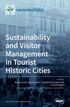 portada Sustainability and Visitor Management in Tourist Historic Cities (en Inglés)
