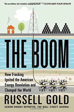 portada The Boom: How Fracking Ignited The American Energy Revolution And Changed The World (en Inglés)