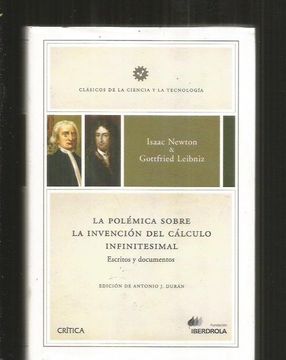 Libro POLEMICA SOBRE LA INVENCION DEL CALCULO INFINITESIMAL - LA ...