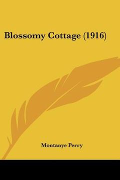 portada blossomy cottage (1916) (en Inglés)