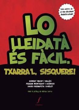 Lo lleidatà és fàcil. Txarra'l, sisquere! (Quaderns) (in Catalan)