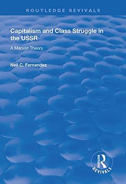 portada Capitalism and Class Struggle in the Ussr: A Marxist Theory (Routledge Revivals) 