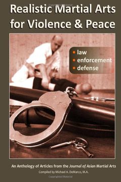 portada Realistic Martial Arts for Violence and Peace: Law, Enforcement, Defense (en Inglés)
