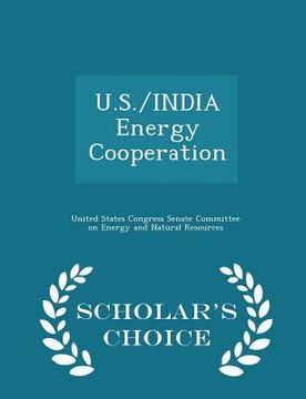 portada U.S./India Energy Cooperation - Scholar's Choice Edition (en Inglés)