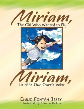 portada Miriam, the Girl Who Wanted to Fly (en Inglés)