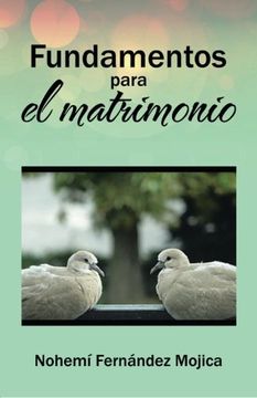 portada Fundamentos Para el Matrimonio (in Spanish)