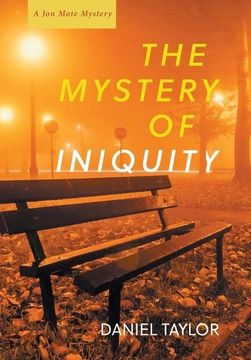 portada The Mystery of Iniquity (Jon Mote Mysteries) (en Inglés)