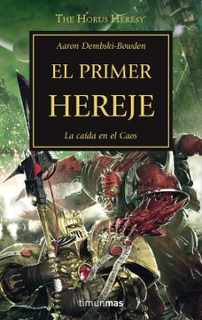portada La Herejia de Horus 14: El Primer Hereje (in Spanish)