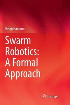 portada Swarm Robotics: A Formal Approach (en Inglés)