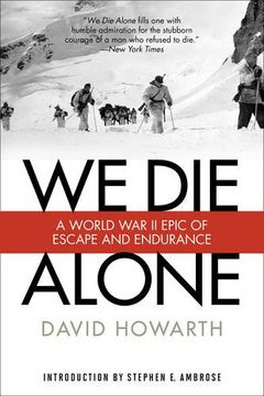 portada We die Alone: A Wwii Epic of Escape and Endurance (en Inglés)
