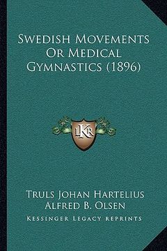 portada swedish movements or medical gymnastics (1896)