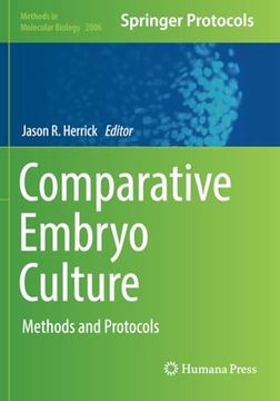 portada Comparative Embryo Culture: Methods and Protocols