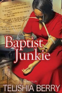 portada The Baptist Junkie (en Inglés)