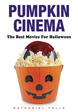 portada Pumpkin Cinema: The Best Movies for Halloween