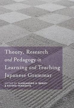portada Theory, Research and Pedagogy in Learning and Teaching Japanese Grammar