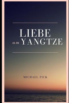 portada Liebe am Yangtze (en Alemán)