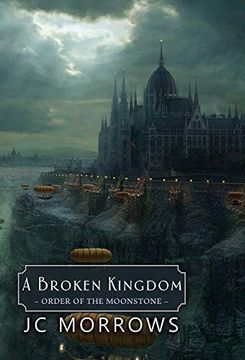 portada A Broken Kingdom (Order of the Moonstone) 