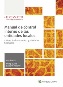 portada Manual de Control Interno de las Entidades Locales: La Funcion Interventora y el Control Financiero