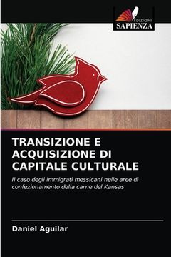 portada Transizione E Acquisizione Di Capitale Culturale (en Italiano)