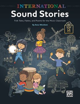 portada International Sound Stories: Folk Tales, Fables, and Poems for the Music Classroom, Book & Online PDF