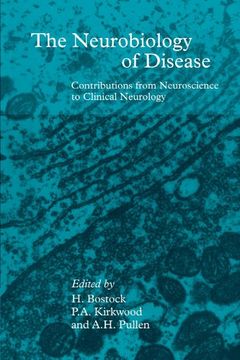 portada The Neurobiology of Disease: Contributions From Neuroscience to Clinical Neurology (en Inglés)