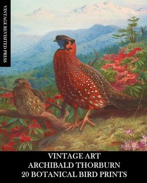 portada Vintage Art: Archibald Thorburn: 20 Botanical Bird Prints: Ephemera for Framing, Home Decor, Collage and Decoupage (in English)