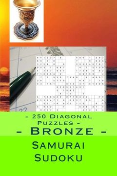 portada Samurai Sudoku - 250 Diagonal Puzzles - Bronze - 9 x 9 x 5: Each Puzzle has Only 1 Solution (Volume 1) (en Inglés)
