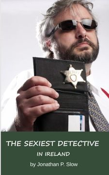 portada The Sexiest Detective in Ireland: Volume 3 (Exploits of the Sexiest Detective)