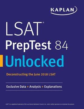 portada LSAT PrepTest 84 Unlocked: Exclusive Data + Analysis + Explanations (en Inglés)