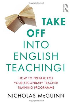 portada Take Off into English Teaching!: How to Prepare for your Secondary Teacher Training Programme