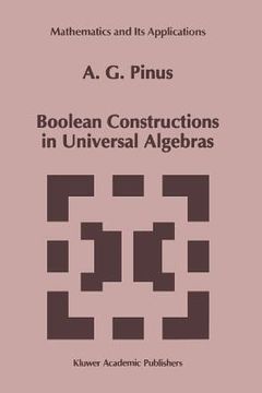 portada boolean constructions in universal algebras (en Inglés)