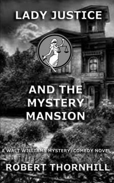 portada Lady Justice and the Mystery Mansion (Volume 33) (in English)