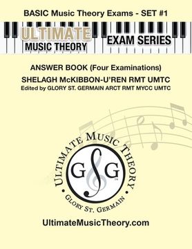 portada Basic Music Theory Exams Set #1 Answer Book - Ultimate Music Theory Exam Series: Preparatory, Basic, Intermediate & Advanced Exams Set #1 & Set #2 - F