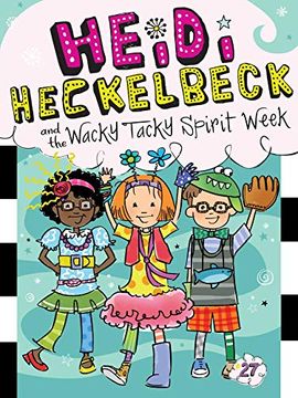 portada Heidi Heckelbeck and the Wacky Tacky Spirit Week (en Inglés)