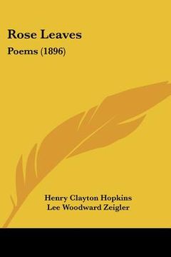 portada rose leaves: poems (1896) (en Inglés)