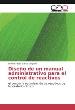 portada Diseño de un manual administrativo para el control de reactivos: el control y optimización de reactivos de laboratorio clínico (Spanish Edition)