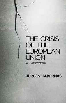 portada The Crisis Of The European Union: A Response (en Inglés)