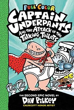 portada Captain Underpants and the Attack of the Talking Toilets: Color Edition (Captain Underpants #2) (in English)