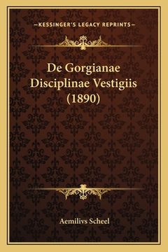 portada De Gorgianae Disciplinae Vestigiis (1890) (en Latin)